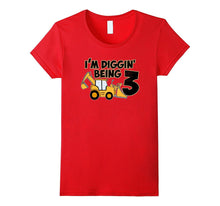 Im Diggin Being 3 Birthday Gift Idea T Shirt