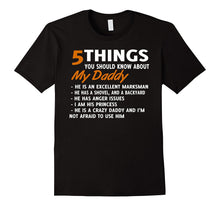 5 Things You Should Know About My Daddy T-Shirt