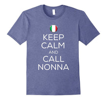 Keep Calm and Call Nonna Italian Grandma T-Shirt
