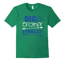 Big Brother Finally Shirt | Finally, I Am Big Brother Tshirt