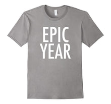 EPIC YEAR T-Shirt