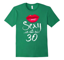 30th Birthday Gift Women Tshirt Sexy at 30 Shirt 30 Year Old