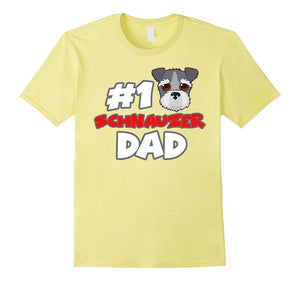 #1 Schnauzer Dad Funny Love Shirts