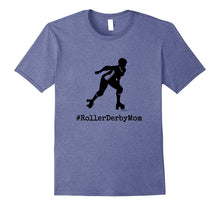 #RollerDerbyMom Best Price Roller Derby Mom TShirt