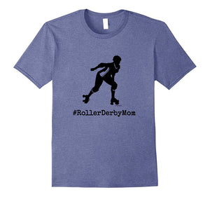 #RollerDerbyMom Best Price Roller Derby Mom TShirt