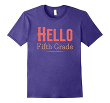 Hello Fifth Grade Back to School First Day T Shirt