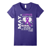 May Is Lupus Awareness Month - Lupus Awareness Shirt