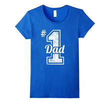 Number One Dad Shirt Funny Fathers Day Gift Quotes Sayings