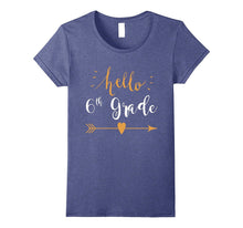 Hello 6th Grade T-Shirt New School Year Gift