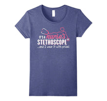 Nurse Stethoscope T-Shirt - I Wear It With Pride