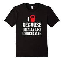I Love Cross Fit T-Shirt Because I Really Like Chocolate