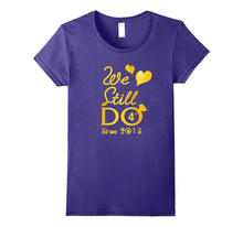 4th Wedding Anniversary Tshirt We Still Do Gifts for Couples