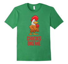 Gift for Chicken Farmer - Chicks Dig Me