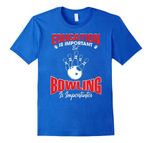 Bowling Sport T-Shirt for Men & Women - Bowling Importanter