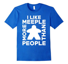 I Like Meeple More Than People T-Shirt for Board Game Lovers