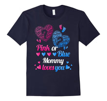Pink or Blue Mommy Loves You Gender Reveal Tee T Shirt Mom