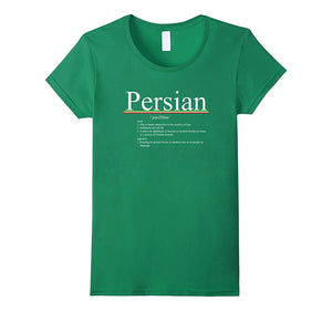 "Persian" Dictionary Definition Funny Novelty T-Shirt