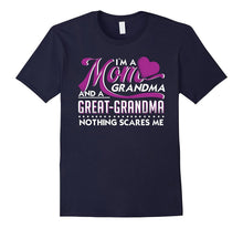 I'M a MOM GRANDMA AND a GREAT GRANDMA T Shirt