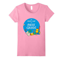 My First Day of First Grade New School Year T-Shirt