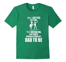 Mens She's Eating for Two I'm Drinking Three World's Greatest Dad