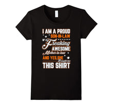 Proud Son in Law of a Freaking Awesome Mother in Law T-Shirt