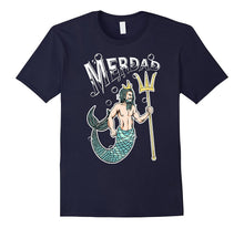 Merdad T-Shirt Mermaid Dad Tee Shirt