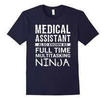 Funny Medical Assistant Gift Birthday Appreciation Shirt