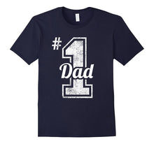 Number One Dad Shirt Funny Fathers Day Gift Quotes Sayings