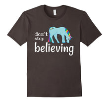 Don't Stop Believing - Funny Unicorn Gift T-Shirt