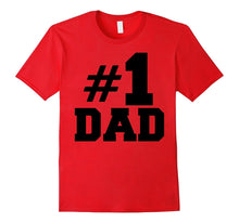 #1 Dad T-Shirt, Number One Dad Gift for Fathers Day