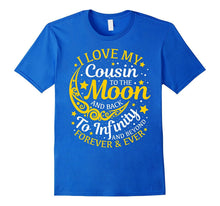I Love My Cousin to the Moon and Back T-Shirt Cousin Gifts