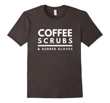 Coffee, Scrubs & Rubber Gloves Nurses Doctors Funny T-Shirt