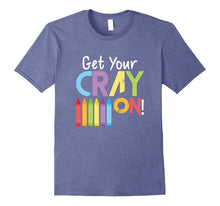 Get Your Cray on Crayon Crazy Silly Coloring Kids T-Shirt
