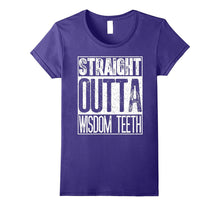 Straight Outta Wisdom Teeth T-Shirt Funny Dentist Gift Shirt