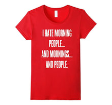 I Hate Morning People T-Shirt Funny Saying Sarcastic Tee's