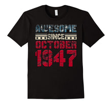 Awesome Since OCTOBER OCT 1947 Birthday Gift 70 Years Old
