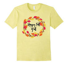Thanksgiving Fall Autumn T-Shirt Happy Fall Y'all Tee Shirt