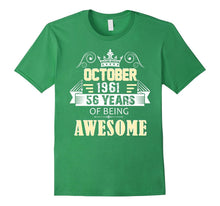 October 1961 Shirt - 56 Years of Being Awesome T- Shirt
