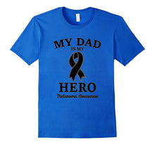 Melanoma Awareness Products: My Dad Is My Hero Shirt