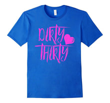 30th Birthday Shirt Pink Heart Dirty Thirty 30 Women Girls