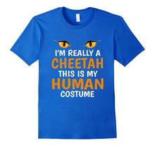I'm Really Cheetah This Is My Human Costume Halloween Shirt
