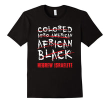 Hebrew Israelite I'm Not Colored African Afro American Black
