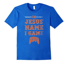 In Jesus' Name I Game, Christian Video Gaming Tee Shirt