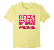 15th Birthday Shirt Gift Girls Age 15 Fifteen Year Boy Girl
