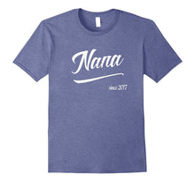 Nana Since 2017 TShirt Papa Best Mama Grand Kids Day Mom Dad