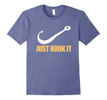 Just Hook It T-Shirt, Funny Fishing Gift