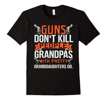 Funny Grandpa T Shirt -Guns Don't Kill People Grandpas With