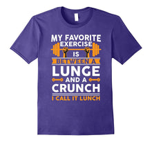 Funny My Favorite Exercise Is Between Lunge T-Shirt