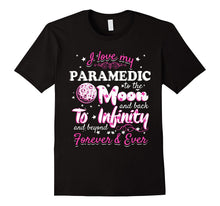 I Love My Paramedic T-Shirt - Wife of Paramedic Shirt