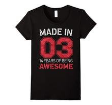 14th Birthday Gift T-Shirt Made in 03 Cute 14 Yrs Old Gift